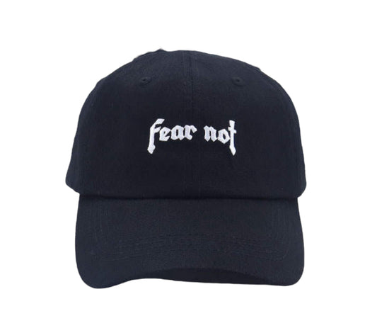 Fear Not Dad Hat - Black